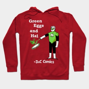 Green Eggs and Hal Hoodie